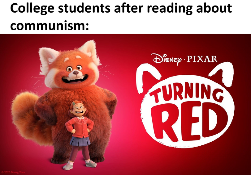 ﻿College students after reading about communism: 5\)RNIN$,Приколы для даунов,разное,Я краснею,Turning Red,Disney,Мультфильмы,Мультсериалы, Cartoons,Pixar