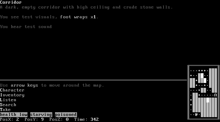 ﻿Corridor A dark, empty corridor with high ceiling You see test visuals, foot wraps xl You hear test sound Use arrow keys to move around the map. Character Inventory Listen Search Take health low^starving PosX: 2 PosY: 9 PosZ: 0 Time: 342,геймдев,Игры,Roguelike,дневники