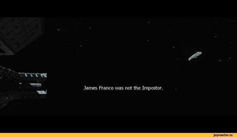 ﻿James Franco was not the Impostor.,Among Us,Игры,Alien Covenant,Чужой: Завет,AVP,Вселенная Чужих и Хищников, Aliens vs. Predator, Чужой против Хищника,Джеймс Франко,space