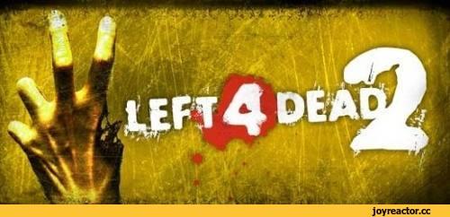 Left 4 Dead 2,Left 4 Dead,Игры,технический пост