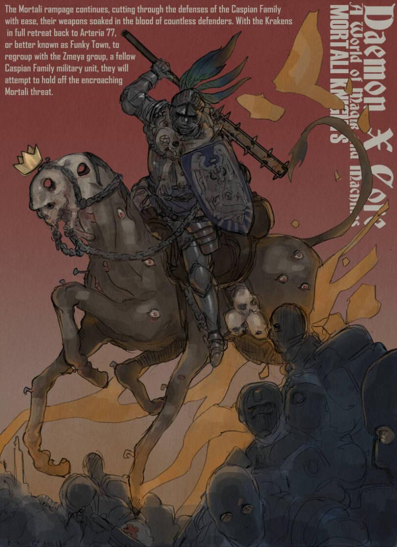 ﻿The Mortali rampage continues, cutting through the defenses of the Caspian Family with ease, their weapons soaked in the blood of countless defenders. With the Krakens in full retreat hack to Arteria 77, or better known as Funky Town, to regroup with the Zmeya group, a fellow Caspian Family