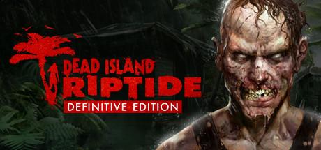 Steam,Стим,Игры,Халява,Steam халява,Dead Island,Riptide,Definitive Edition,игры на ПК,deep silver,Techland,кооператив,зомби,хоррор,мясо,открытый мир,экшн,экшен,выживание