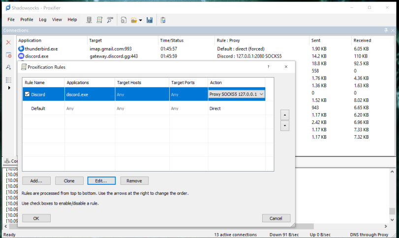 ﻿0 Shadowsocks - Proxifier - □ x I File Profile Log View Help £l * ~ Ul j 4 X X £ P. o—— ► Application ^ thunderbird.exe Qdiscord.exe Target imap.gmail.c:om:993 g ateway. d i scord. g g :443 Time/Status 01:45:57 01:45:50 Rule : Proxy Default : direct [forced] Discord :