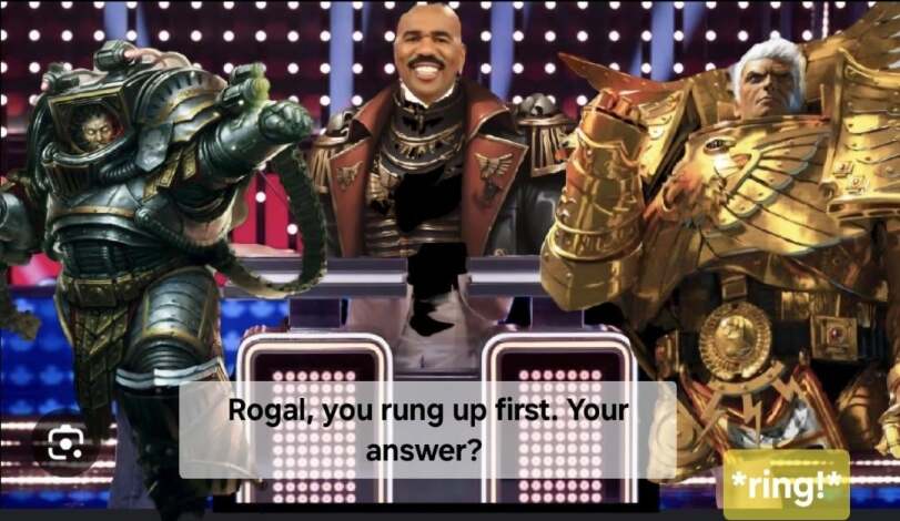 ﻿j rung up answer?,wh humor,Wh Other,Warhammer 40000,wh40k, warhammer 40k, ваха, сорокотысячник,фэндомы,Family Feud,crossover,Chaos (Wh 40000),Imperium,Империум,Primarchs,длиннопост,Rogal Dorn,Leman Russ,Roboute Guilliman,Jaghatai Khan,Vulkan,Perturabo,Lorgar,Angron,Erebus,Abaddon the Despoiler