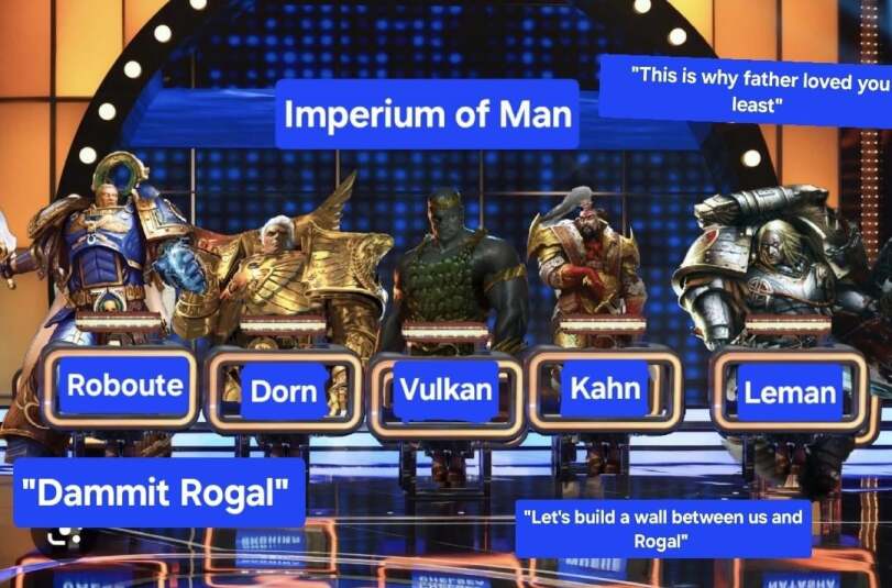 ﻿Roboute Kahn A Leman,wh humor,Wh Other,Warhammer 40000,wh40k, warhammer 40k, ваха, сорокотысячник,фэндомы,Family Feud,crossover,Chaos (Wh 40000),Imperium,Империум,Primarchs,длиннопост,Rogal Dorn,Leman Russ,Roboute Guilliman,Jaghatai Khan,Vulkan,Perturabo,Lorgar,Angron,Erebus,Abaddon the Despoiler