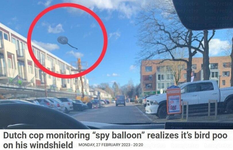 ﻿Dutch cop monitoring "spy balloon" realizes it's bird poo Oil his windshield MONDAY,21 February2023-20:20,новости,Перевод,копы,шар шпион,песочница,приколы для даунов