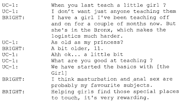﻿When you last teach a little girl ?I don't want just anyone teaching them T have a girl I've been teaching off and on for a couple of months now. But she's in the Bronx, which makes the logistics much harder.As old as my princess?A bit older, 11.Ahh ok... a little bitWhat are you good at
