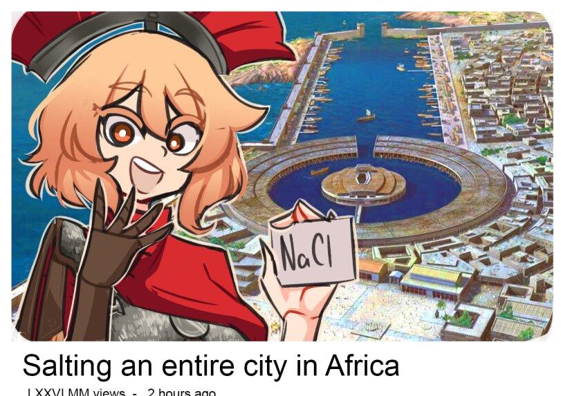 ﻿Salting an entire city in Africa I YY\/I MM \/ip\a/c; - 9 hniir.Q 3nn,Centurii-chan,artist,Карфаген,соль