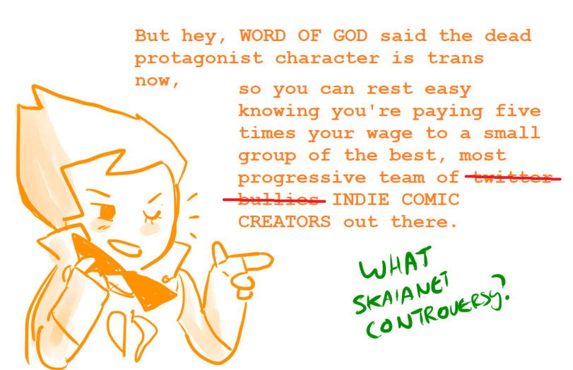 ﻿But hey, WORD OF GOD said the dead protagonist character is transso you can rest easy knowing you're paying five times your wage to a small group of the best, most progressive team of -fritter bullioo.INDIE COMIC CREATORS out there.N,Homestuck 2,Homestuck,MS Paint Adventures,фэндомы,MSPA