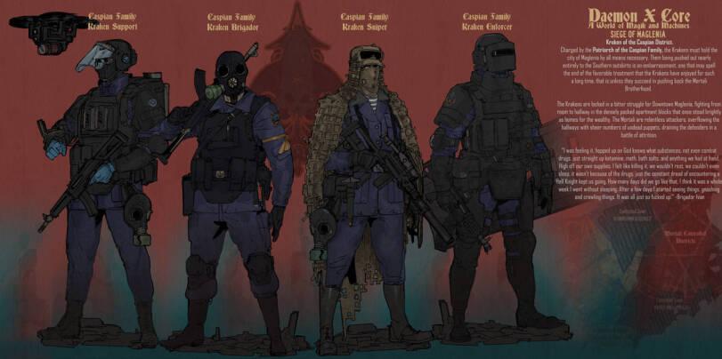 ﻿Daemon X Core (\ World ol ffiaaih and machines SIEGE OF MAGLENIA Kraken of the Caspian District. Charged by the Patriarch ol the Caspian Family, the Krakau? must hold the city of Magte«a by ail means necessary. Ihcm beeig pushed out needy entirely to the Southern outskirts is an embarrassment