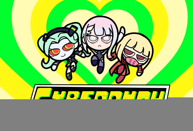 Powerpuff Girls,Cartoon Network,Мультфильмы,Мультсериалы, Cartoons,Lucy (Cyberpunk Edgerunners),Cyberpunk Edgerunners,Cyberpunk 2077,Игры,Rebecca (Edgerunners),Kiwi (Edgerunners),Tashidraw