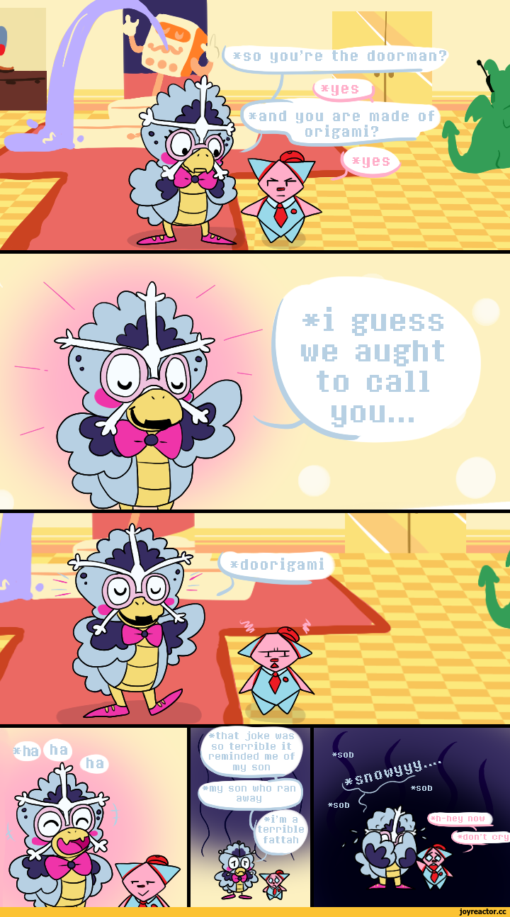 ﻿*doorigann♦that joke was^ so terrible it ] reminded me of iAmy son who ran awayn-ney nowrterrible i fattah i/ *i guess I we aught \ to call ^you...♦SODs«ov^"‘-vv'	*SODA,Undertale,фэндомы,Snowdrake,Diamond Receptionist,Undertale персонажи