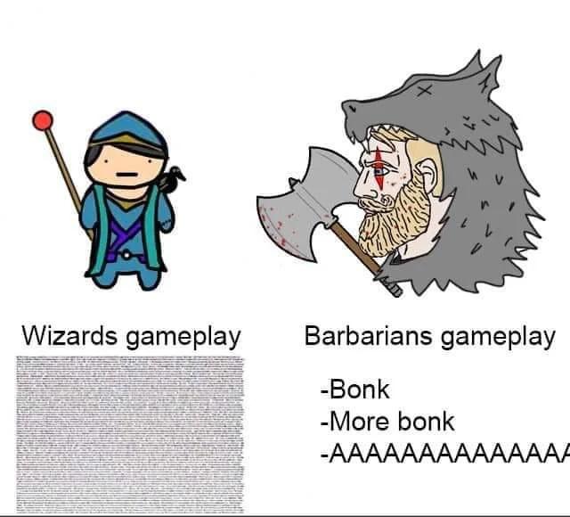 ﻿Wizards gameplay X Barbarians gameplay -Bonk -More bonk -AAAAAAAAAAAAA/,dnd,Мемы,Мемосы, мемасы, мемосики, мемесы,Nordic Gamer,Yes Chad,варвар,маг