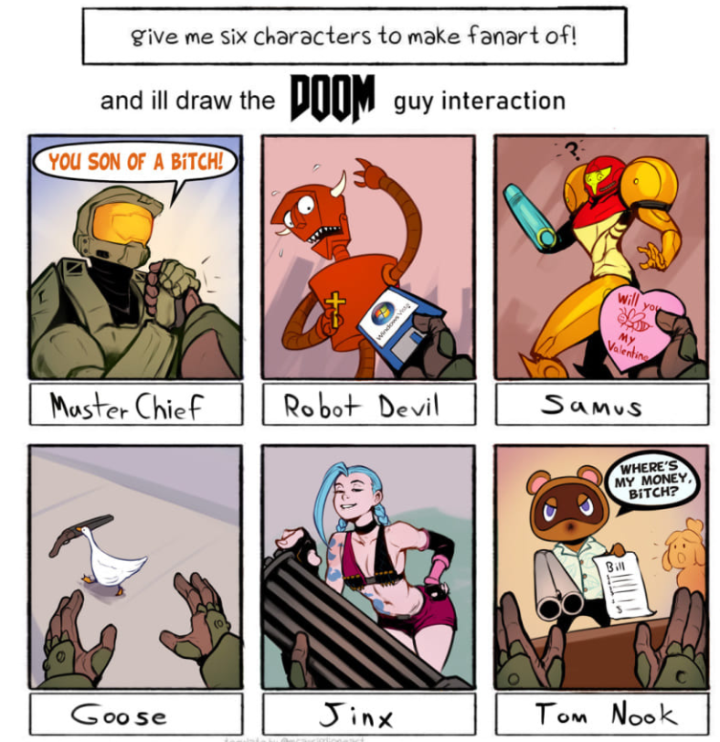 ﻿^¡ve ff\e six characters to make fanart of! and ill draw the guy interaction,sixfanarts,doom,Halo,Игры,Futurama,Мультфильмы,Мультсериалы, Cartoons,Samus,Metroid,Goose,League of Legends,Лига Легенд,фэндомы,Animal Crossing,Jinx,Джинкс,Doom Slayer,Doom (игра),Tom Nook,Untitled Goose Game