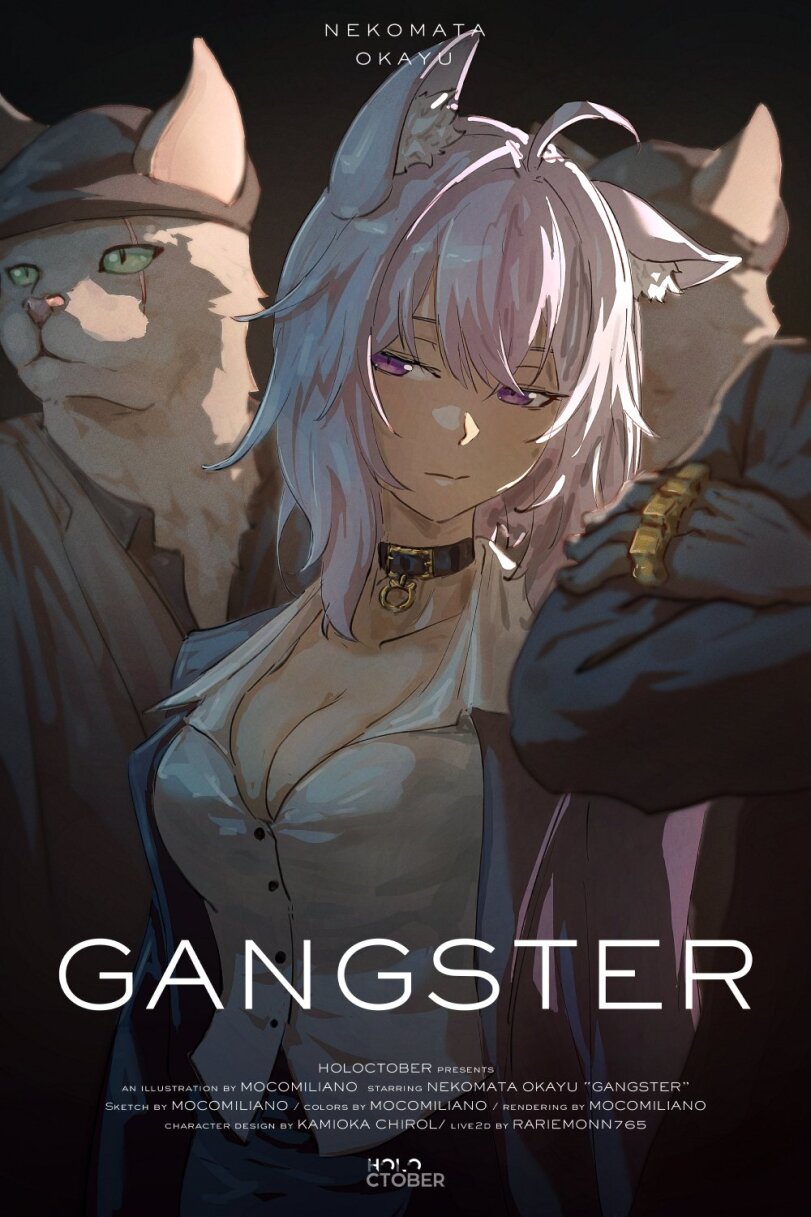 ﻿HOLOCTOBER presents AN illustration by MOCOMILIANO starring NEKOMATA OKAYU "GANGSTER" Sketch by MOCOMILIANO / colors by MOCOMILIANO / rendering by MOCOMILIANO CHARACTER DESIGN BY KAMIOKA CHIROL/ LIVE2D BY RARIEMONN765 f \ \(Y 1 s A 1 j/ , i \\ ! / L tv * y \ \Nv il l il V \ -/ /