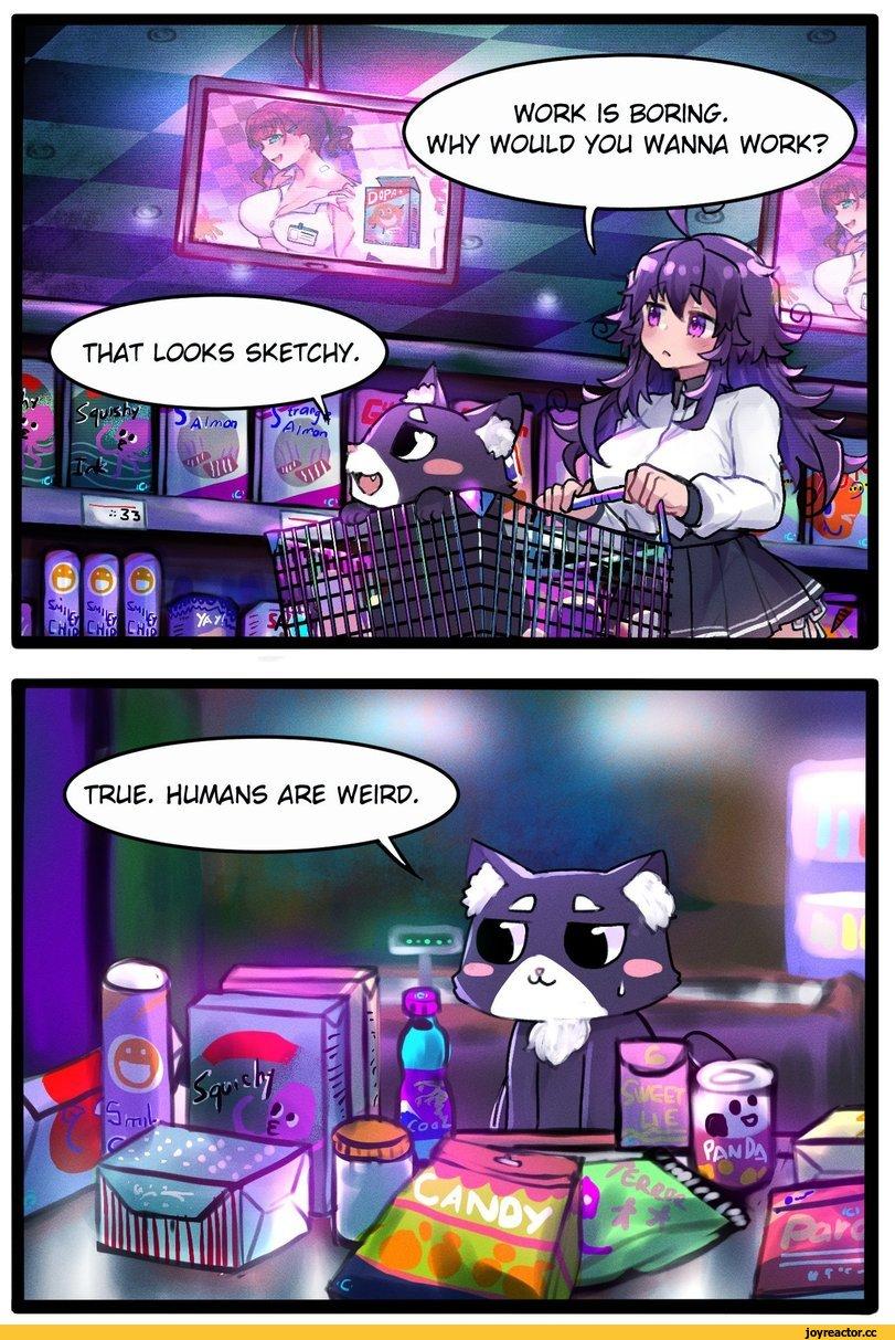 ﻿WORK IS BORINO. WHY WOULD YOU WANNA WORK? THAT LOOKS SKETCHY. )'A I non TRUE. HUMANS ARE WEIRP.,Nyarla,Crawling Dreams,Смешные комиксы,веб-комиксы с юмором и их переводы,без перевода,Эро комиксы,Nyarla,Crawling Dreams,comics,ero comic